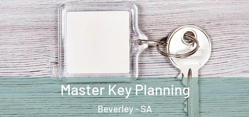 Master Key Planning Beverley - SA