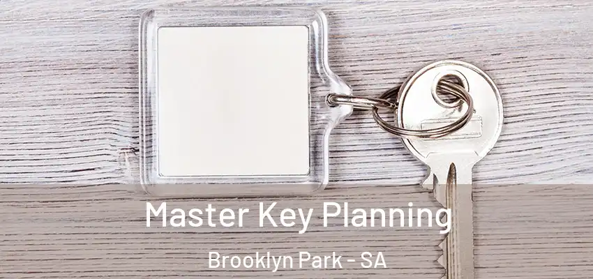 Master Key Planning Brooklyn Park - SA