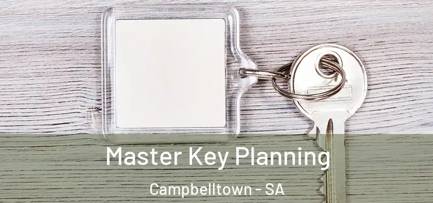 Master Key Planning Campbelltown - SA