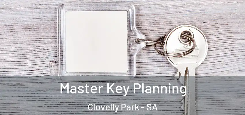 Master Key Planning Clovelly Park - SA