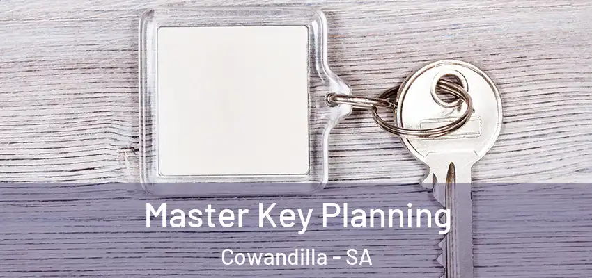Master Key Planning Cowandilla - SA