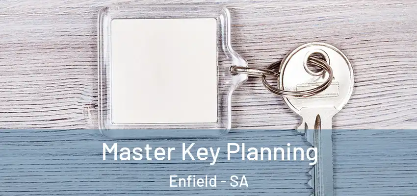 Master Key Planning Enfield - SA