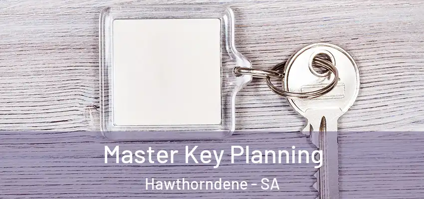 Master Key Planning Hawthorndene - SA