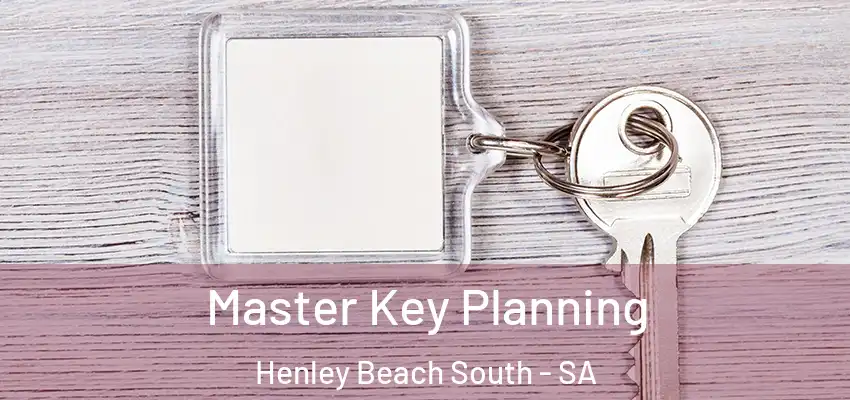  Master Key Planning Henley Beach South - SA