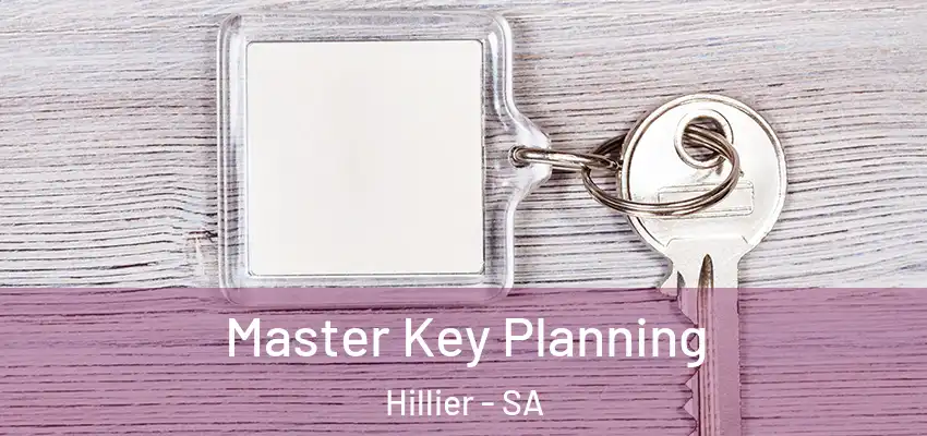 Master Key Planning Hillier - SA