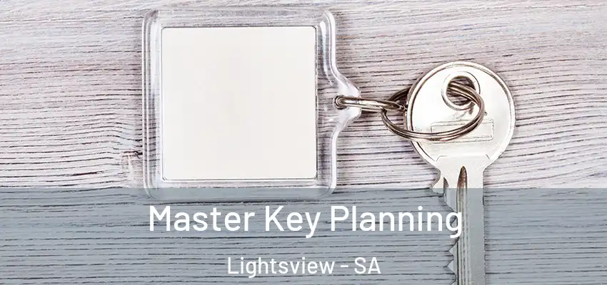 Master Key Planning Lightsview - SA