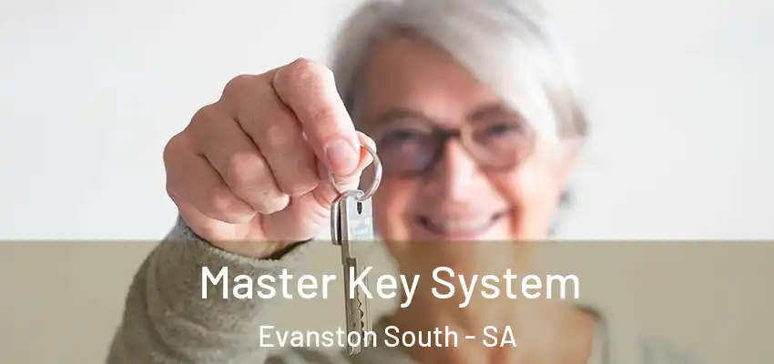 Master Key System Evanston South - SA