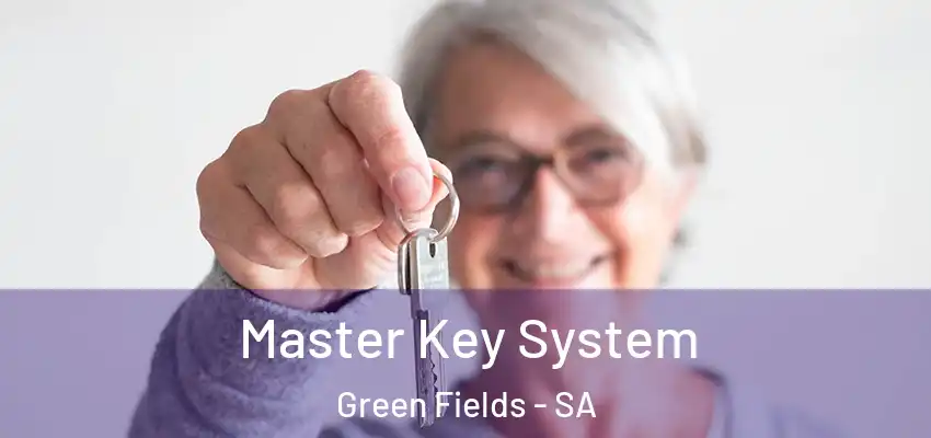  Master Key System Green Fields - SA