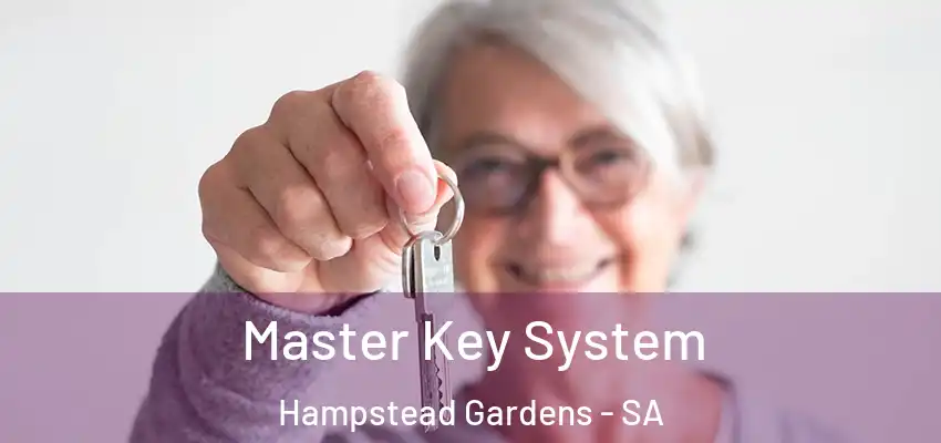 Master Key System Hampstead Gardens - SA