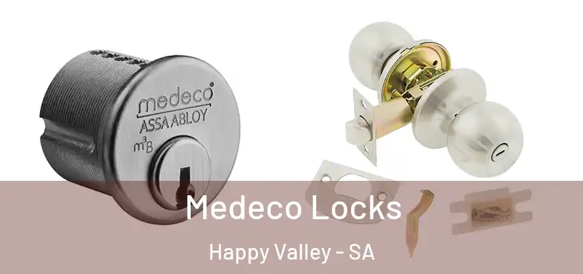 Medeco Locks Happy Valley - SA