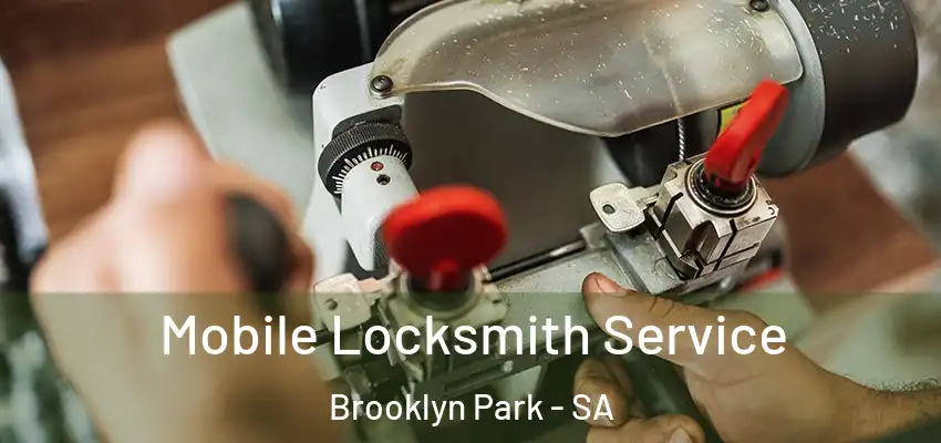 Mobile Locksmith Service Brooklyn Park - SA