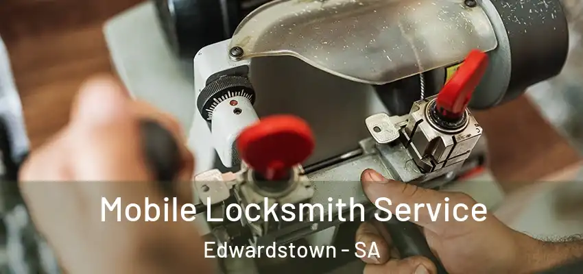 Mobile Locksmith Service Edwardstown - SA