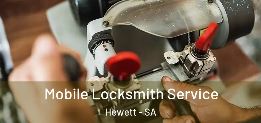 Mobile Locksmith Service Hewett - SA
