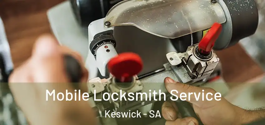 Mobile Locksmith Service Keswick - SA