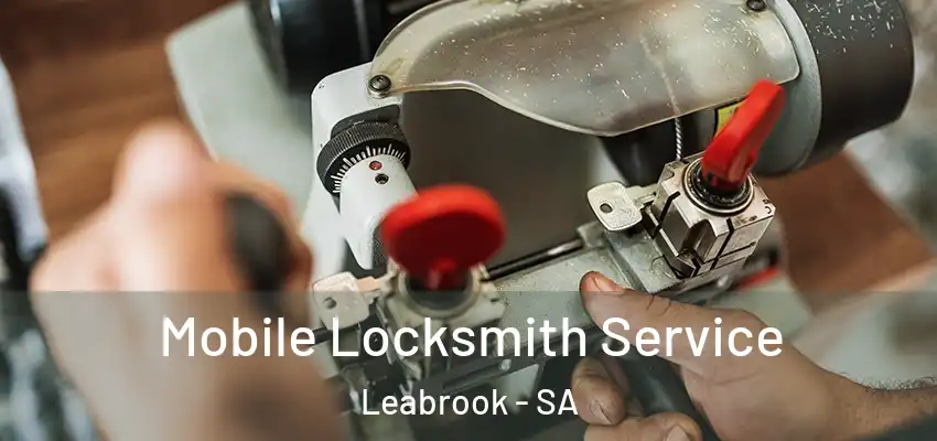 Mobile Locksmith Service Leabrook - SA