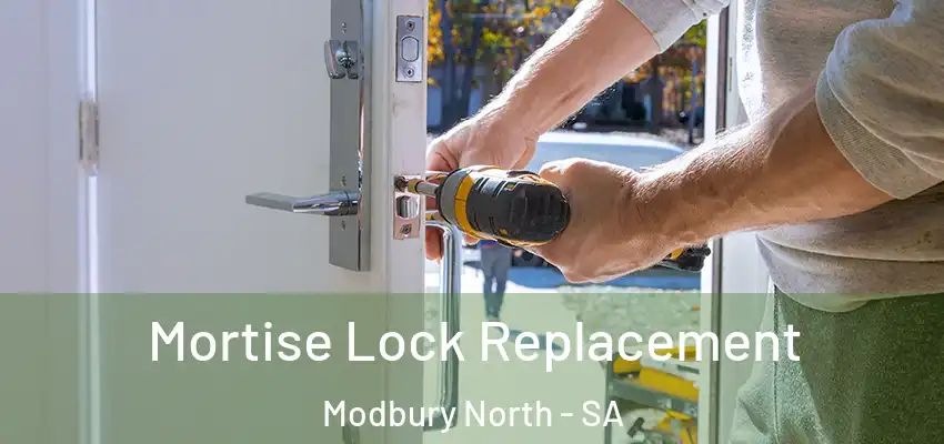  Mortise Lock Replacement Modbury North - SA