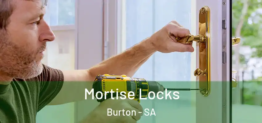 Mortise Locks Burton - SA