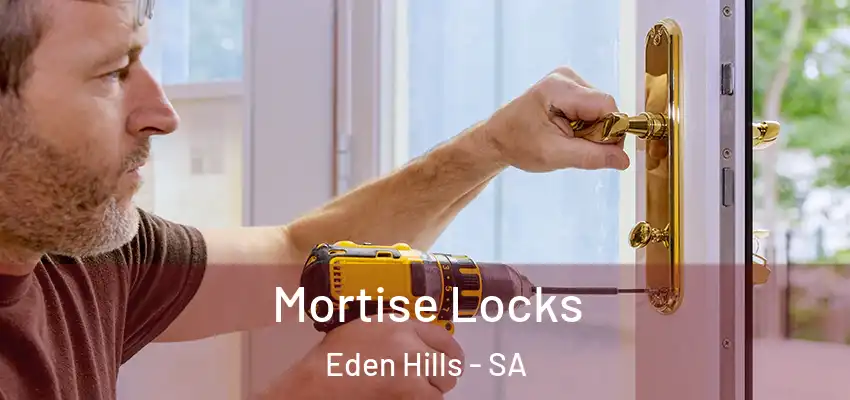 Mortise Locks Eden Hills - SA