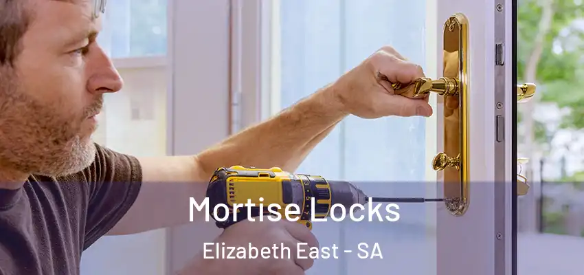 Mortise Locks Elizabeth East - SA