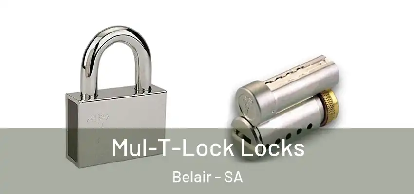 Mul-T-Lock Locks Belair - SA