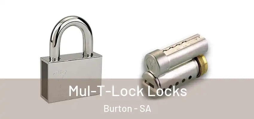 Mul-T-Lock Locks Burton - SA