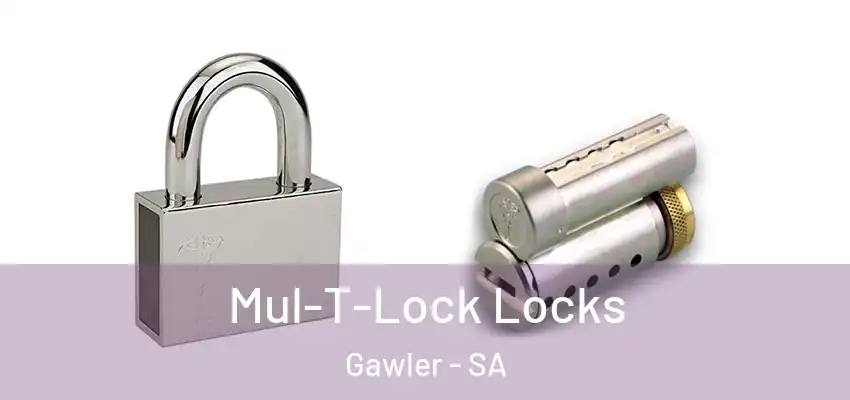  Mul-T-Lock Locks Gawler - SA