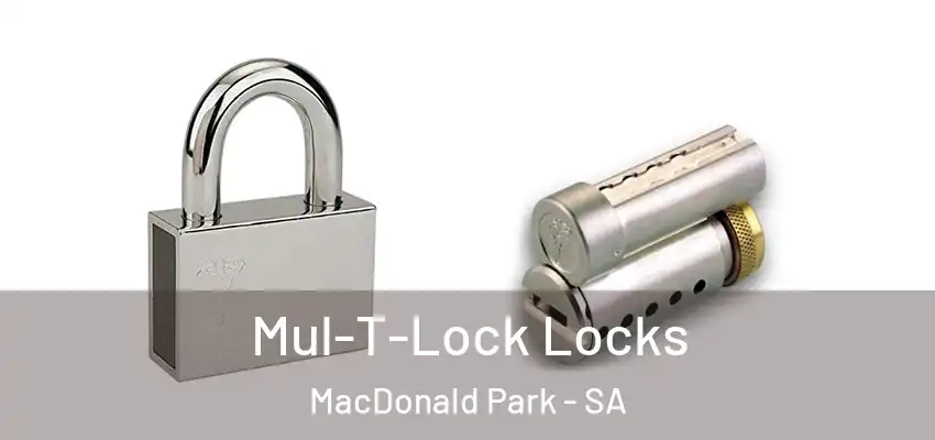 Mul-T-Lock Locks MacDonald Park - SA