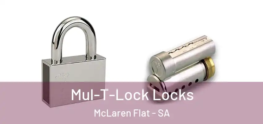 Mul-T-Lock Locks McLaren Flat - SA