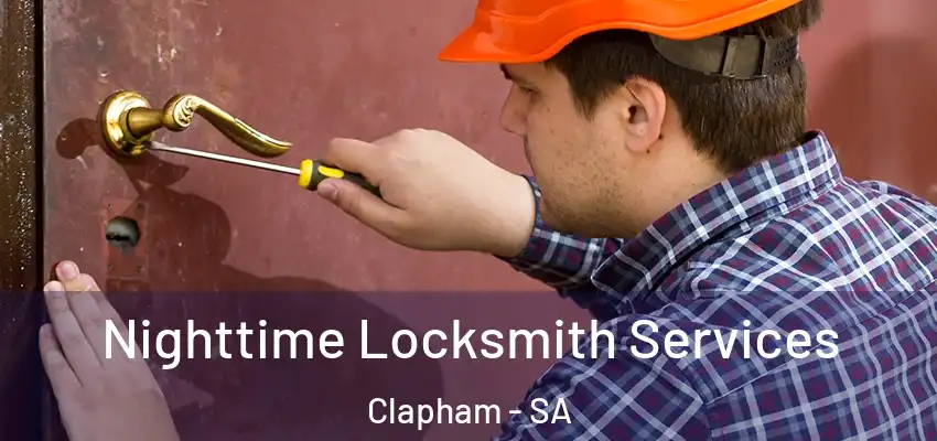Nighttime Locksmith Services Clapham - SA