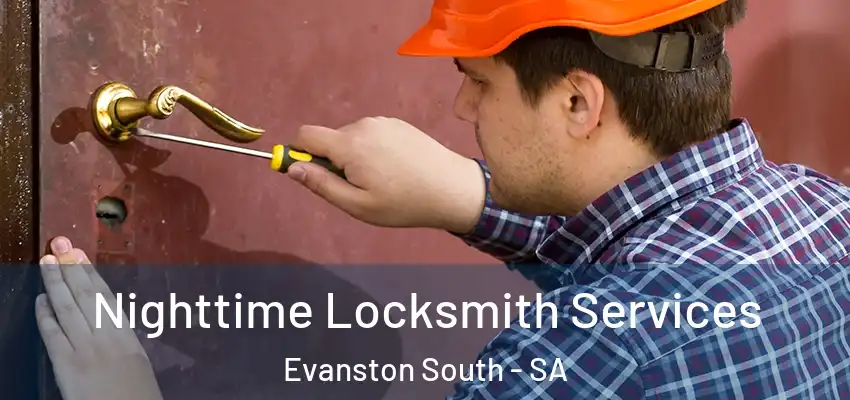 Nighttime Locksmith Services Evanston South - SA