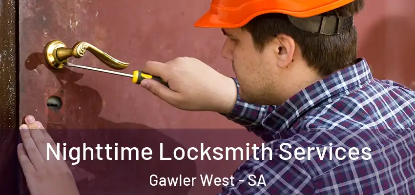 Nighttime Locksmith Services Gawler West - SA