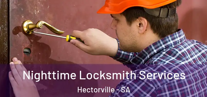 Nighttime Locksmith Services Hectorville - SA