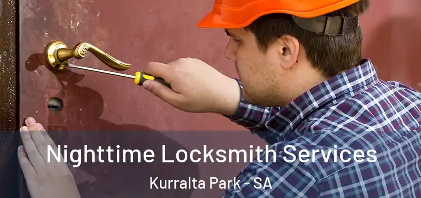 Nighttime Locksmith Services Kurralta Park - SA