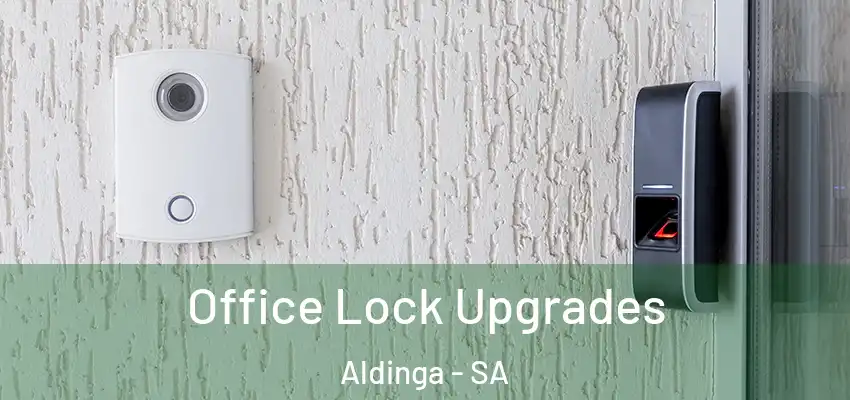 Office Lock Upgrades Aldinga - SA