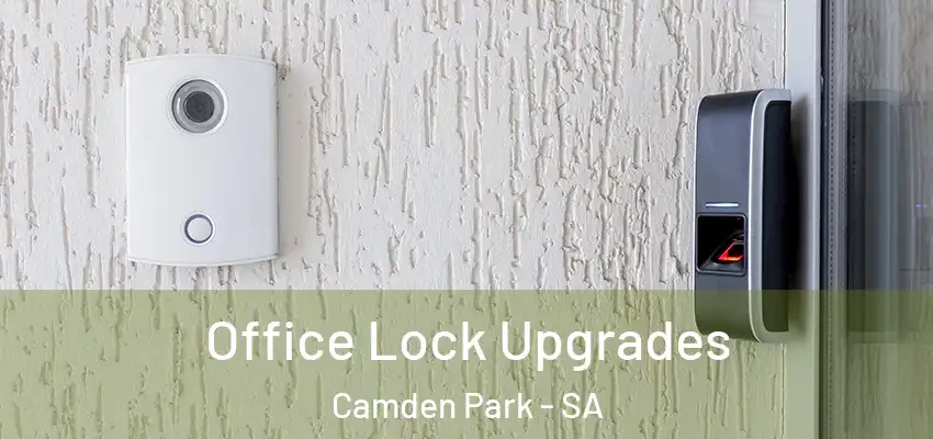 Office Lock Upgrades Camden Park - SA