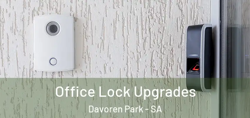 Office Lock Upgrades Davoren Park - SA
