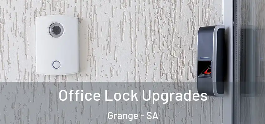 Office Lock Upgrades Grange - SA