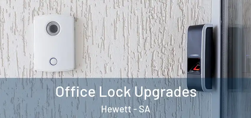 Office Lock Upgrades Hewett - SA