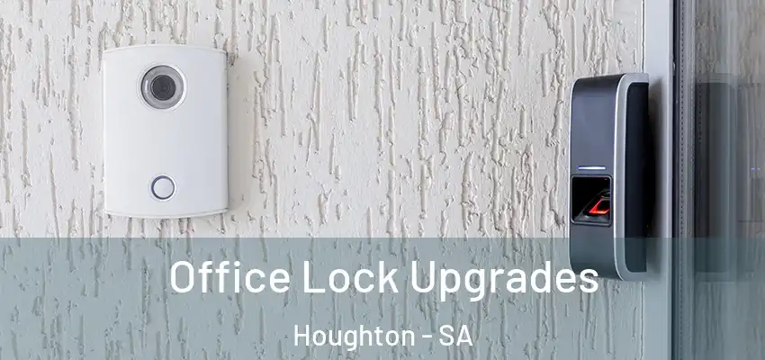 Office Lock Upgrades Houghton - SA