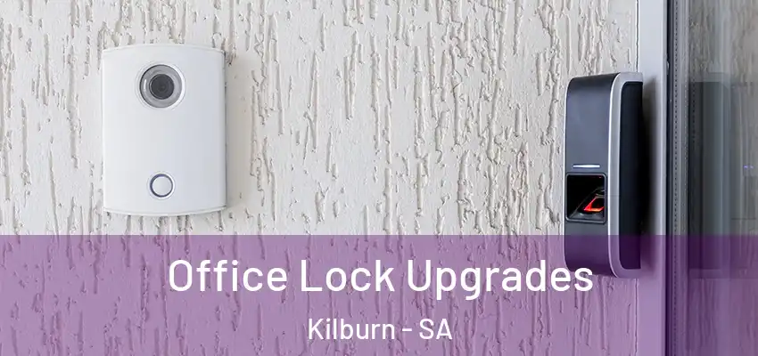 Office Lock Upgrades Kilburn - SA