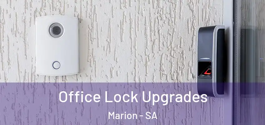Office Lock Upgrades Marion - SA