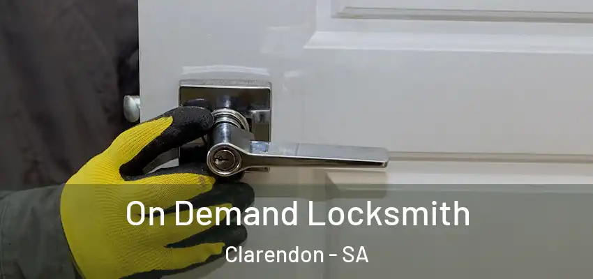 On Demand Locksmith Clarendon - SA