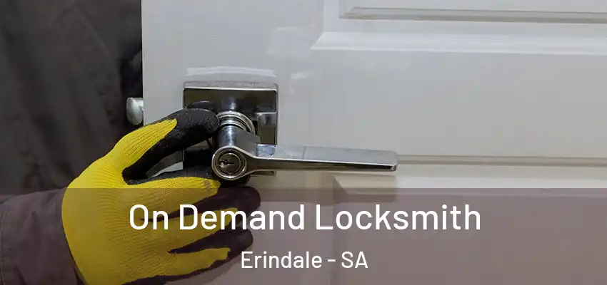 On Demand Locksmith Erindale - SA