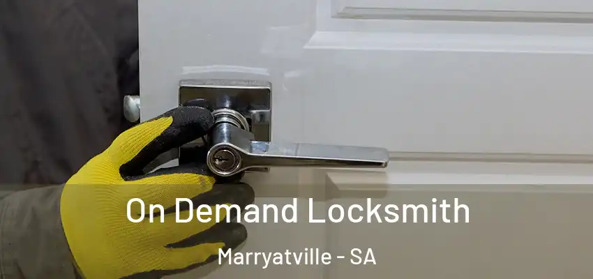 On Demand Locksmith Marryatville - SA