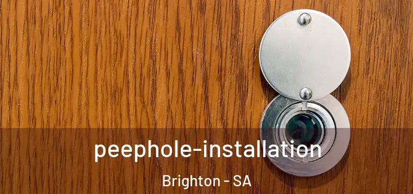  peephole-installation Brighton - SA
