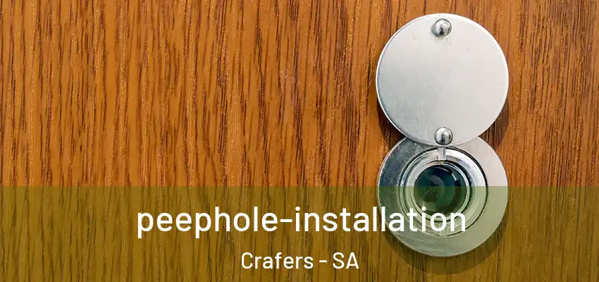 peephole-installation Crafers - SA