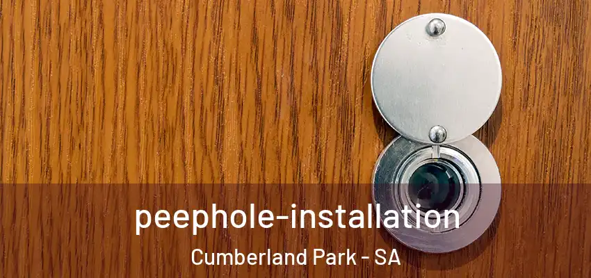 peephole-installation Cumberland Park - SA