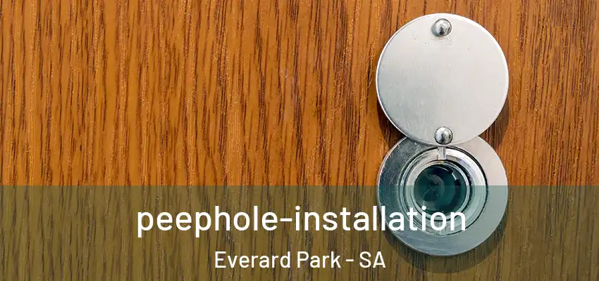  peephole-installation Everard Park - SA