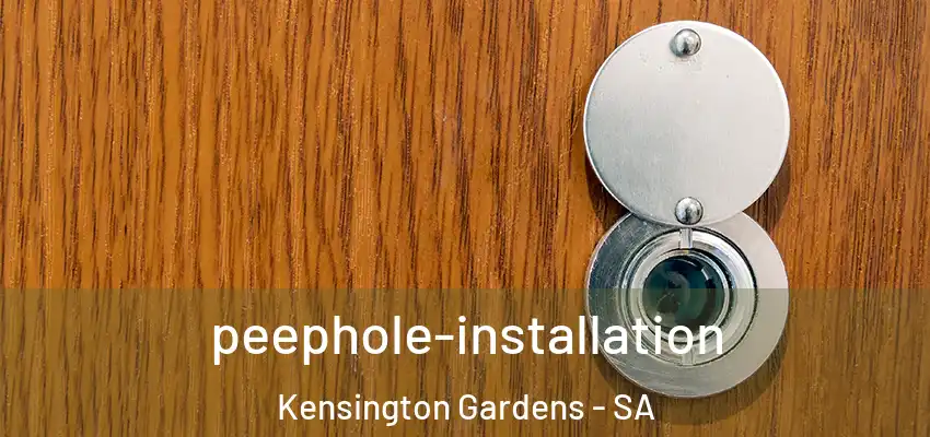 peephole-installation Kensington Gardens - SA
