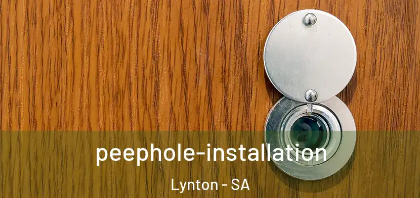 peephole-installation Lynton - SA
